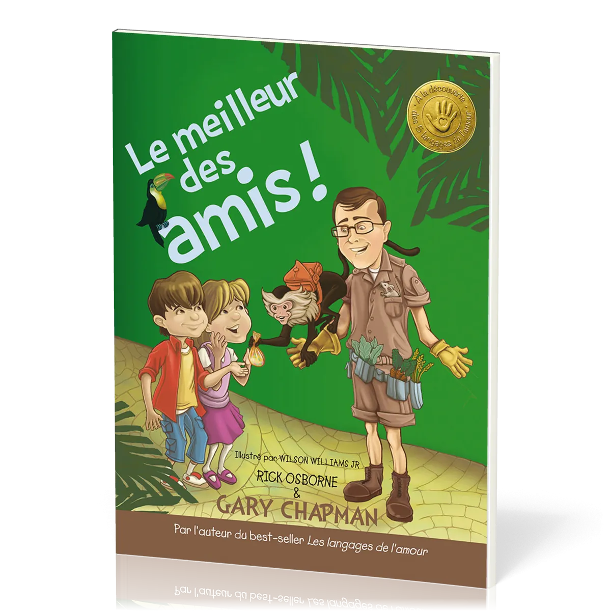 Meilleur des amis, Le ! (Langages de l'amour expliqués aux enfants)