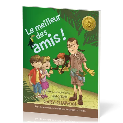 Meilleur des amis, Le ! (Langages de l'amour expliqués aux enfants)