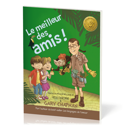 Meilleur des amis, Le ! (Langages de l'amour expliqués aux enfants)