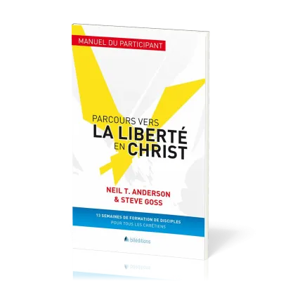 Parcours vers la liberté en Christ - Participant
