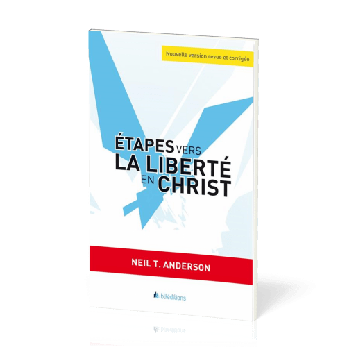 Etapes vers la liberté en Christ