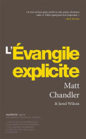 Evangile explicite, L'