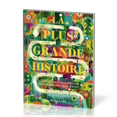 Plus grande histoire, La