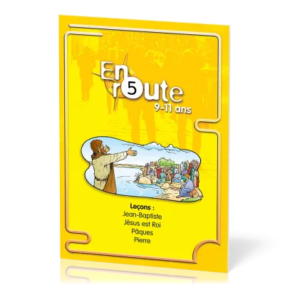 En route 5 : Jean-Baptiste, Jésus est Ro