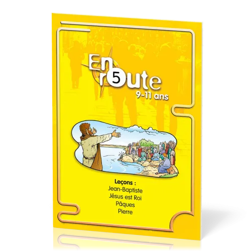 En route 5 : Jean-Baptiste, Jésus est Ro