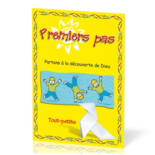 Premiers pas - partons à la découverte de Dieu