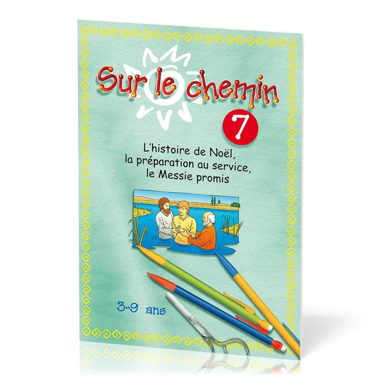 Sur le chemin 7 : Histoire de Noël