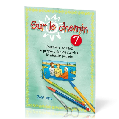 Sur le chemin 7 : Histoire de Noël