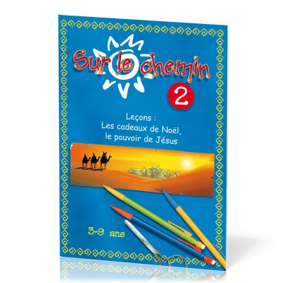 Sur le chemin 2 : Cadeaux Noël, pouvoir