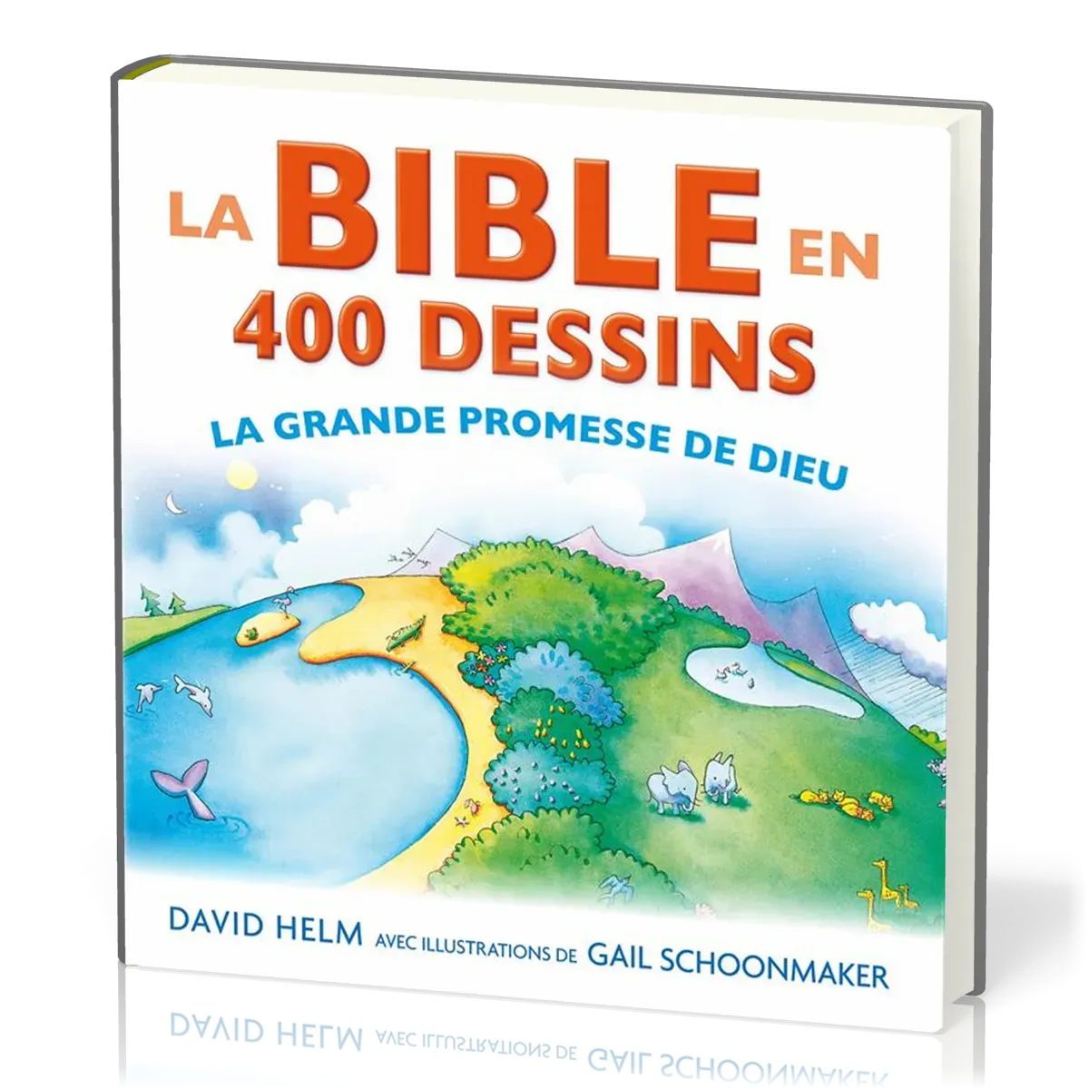 Bible en 400 dessins, La - La grande promesse de Dieu
