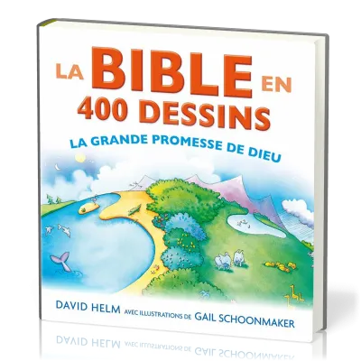Bible en 400 dessins, La - La grande promesse de Dieu