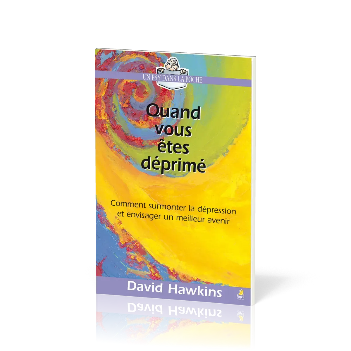 Quand vous êtes déprimé