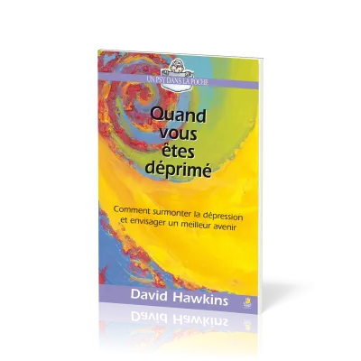 Quand vous êtes déprimé