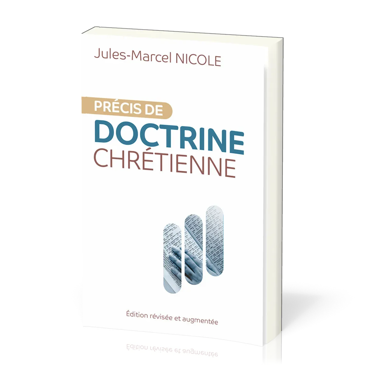Précis de doctrine chrétienne (édition révisée et augmentée)