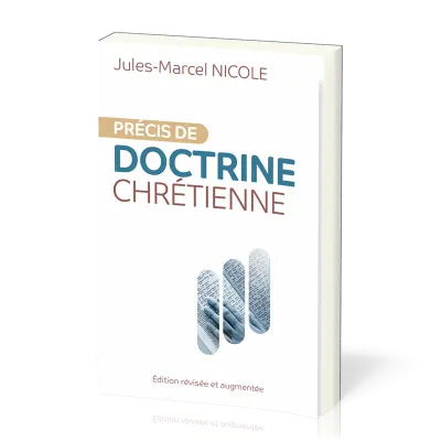 Précis de doctrine chrétienne (édition révisée et augmentée)