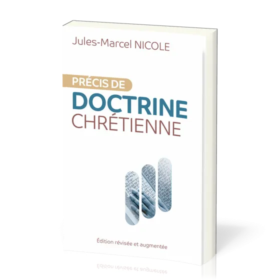 Précis de doctrine chrétienne (édition révisée et augmentée)