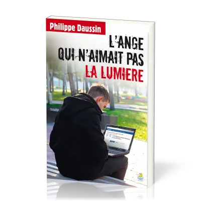Ange qui n'aimait pas la lumière, L'