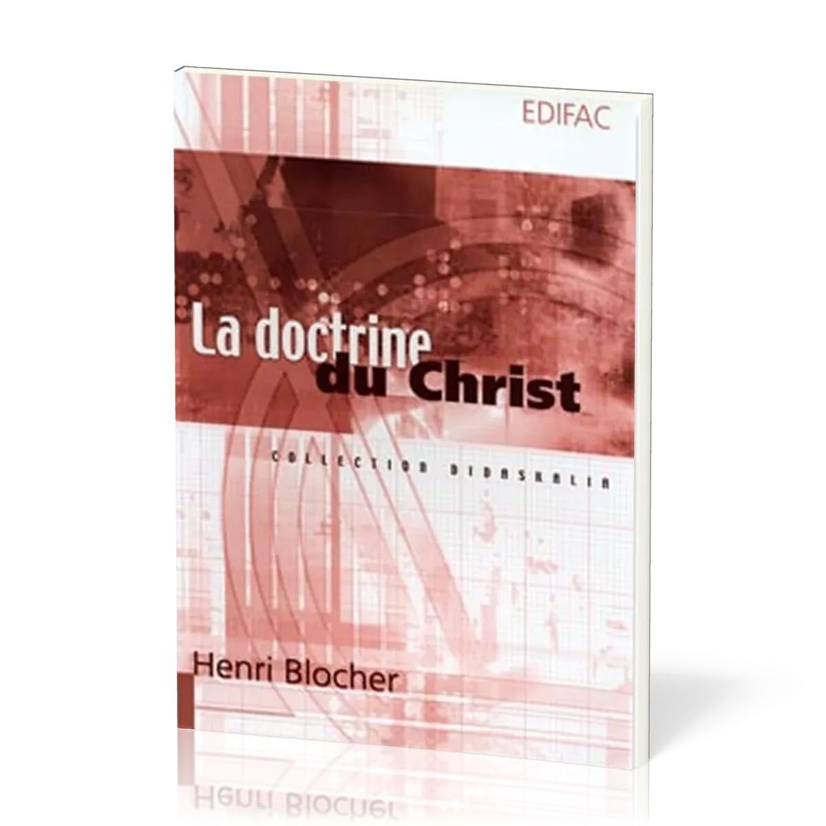 Doctrine du Christ, La