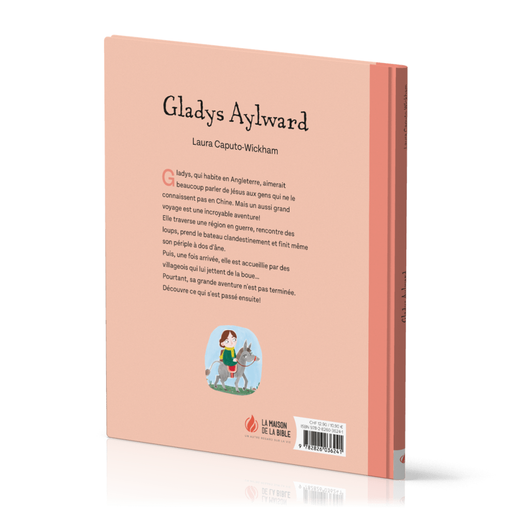 Gladys Aylward - La grande aventure d’une petite femme