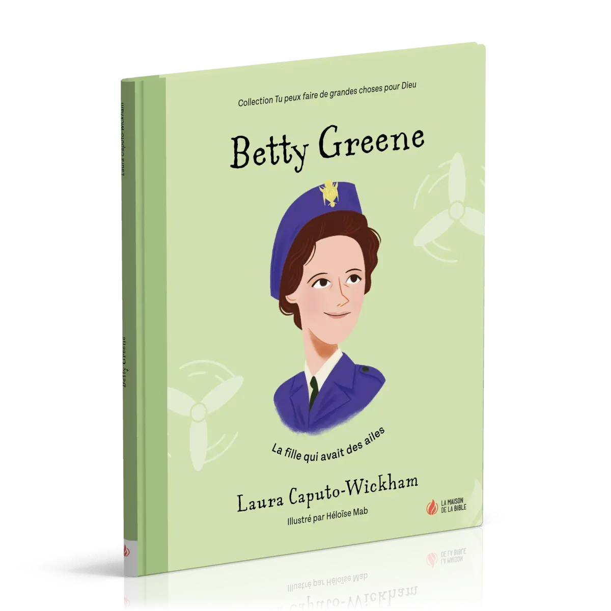 Betty Greene - La fille qui avait des ailes