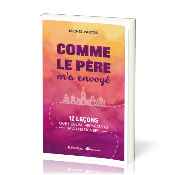 Comme le Père m'a envoyé