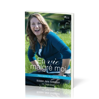 En vie malgré moi