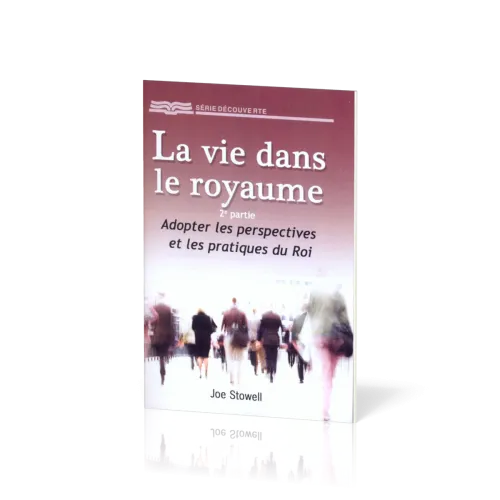 Vie dans le royaume, La - 2ème partie