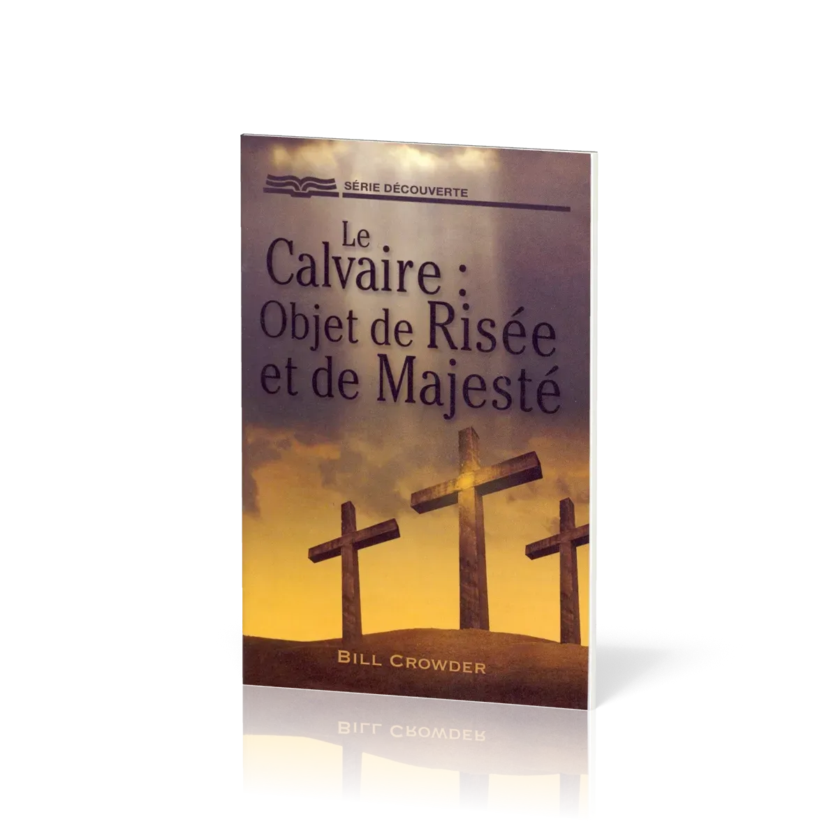 Calvaire, Le - objet de risée et de majesté