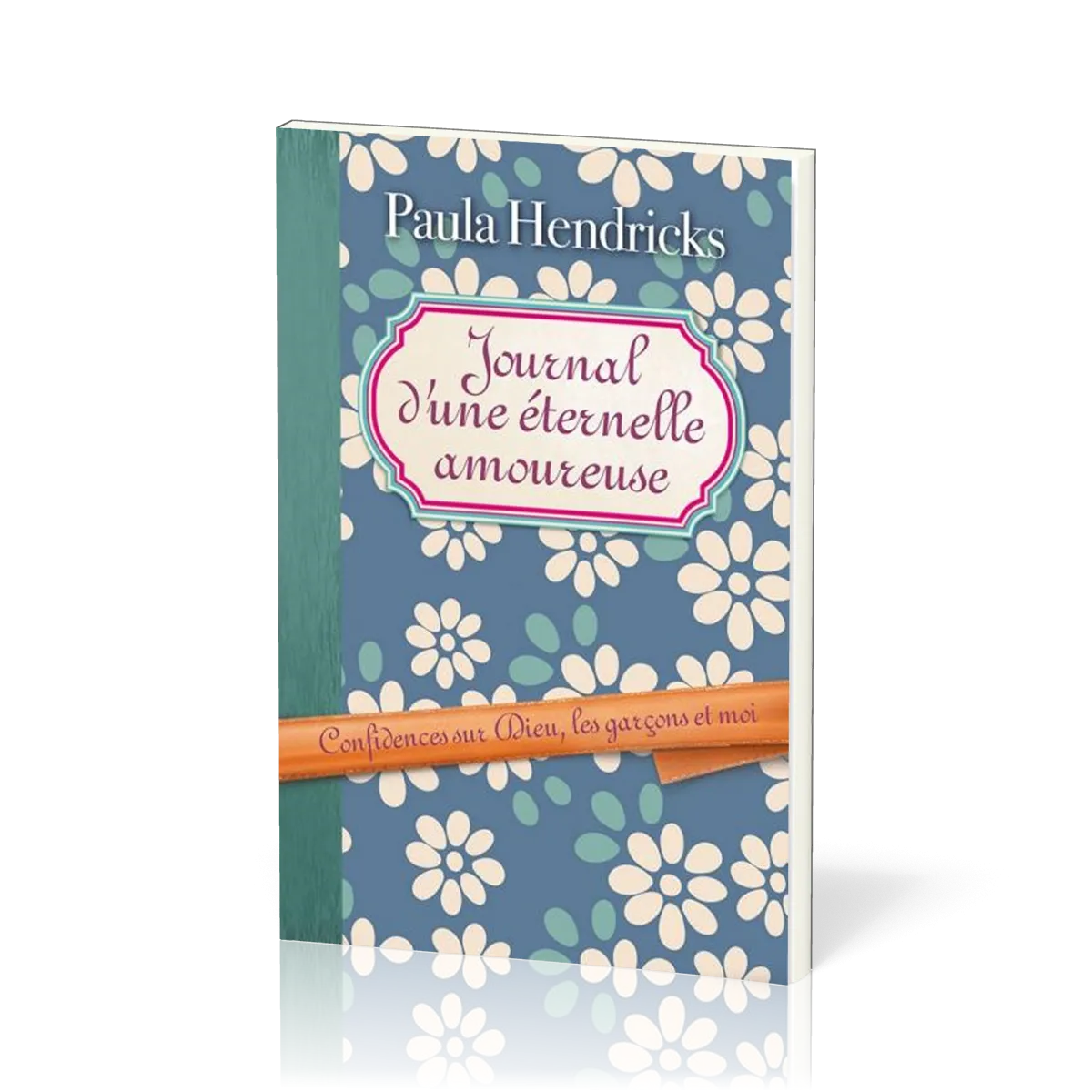 Journal d'une éternelle amoureuse