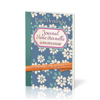 Journal d'une éternelle amoureuse