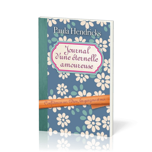 Journal d'une éternelle amoureuse