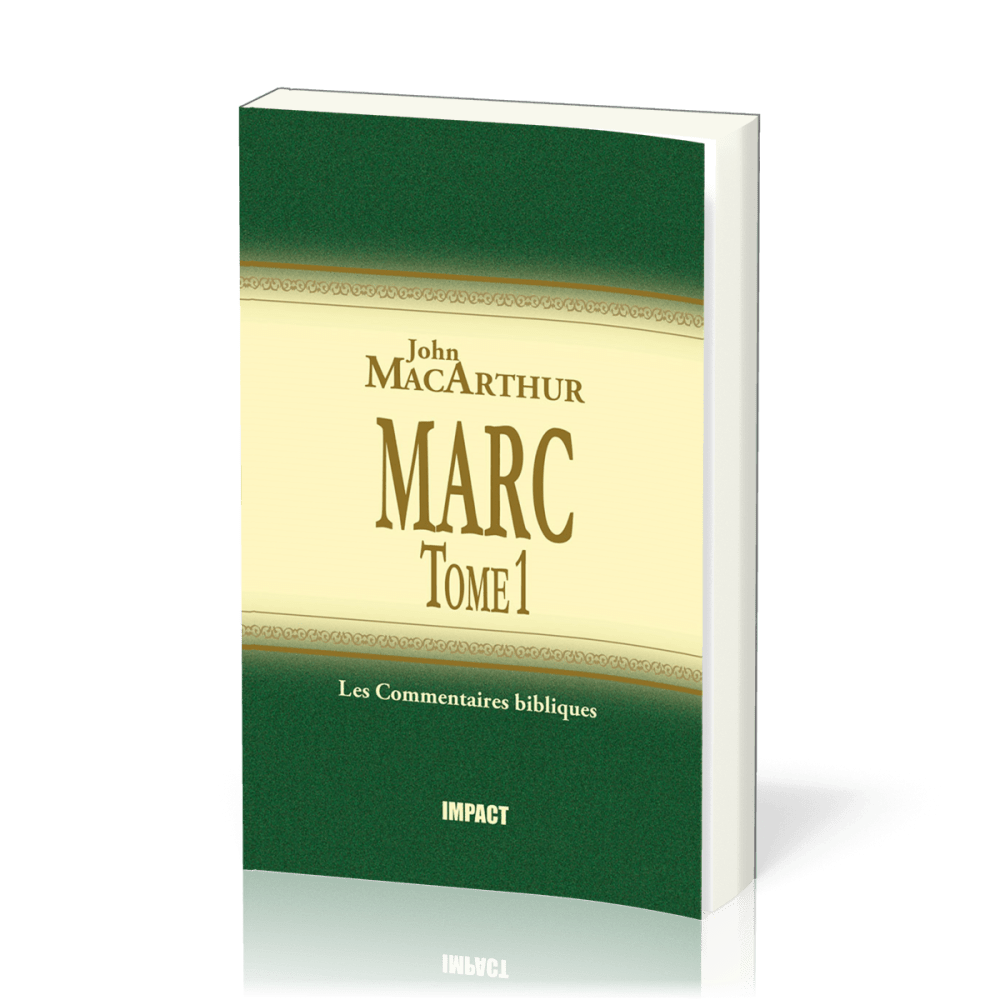 Marc Tome 1 - Chapitres 1-8 - Commentaire MacArthur