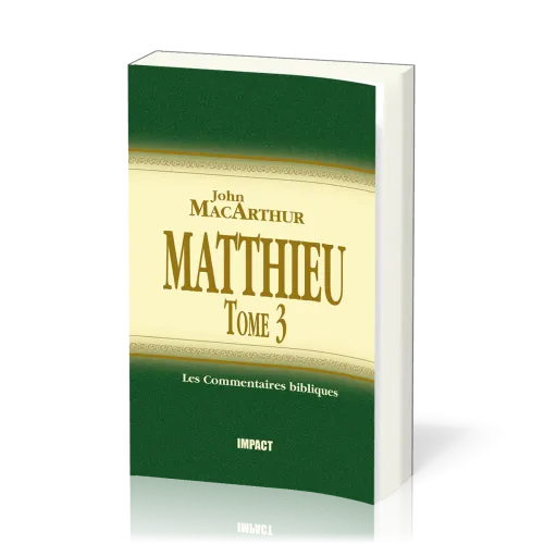 Matthieu - Tome 3 (chapitres 16-23)