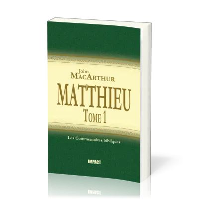 Matthieu - Tome 1 (chapitres 1-7)