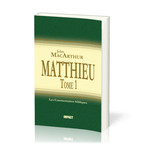 Matthieu - Tome 1 (chapitres 1-7)