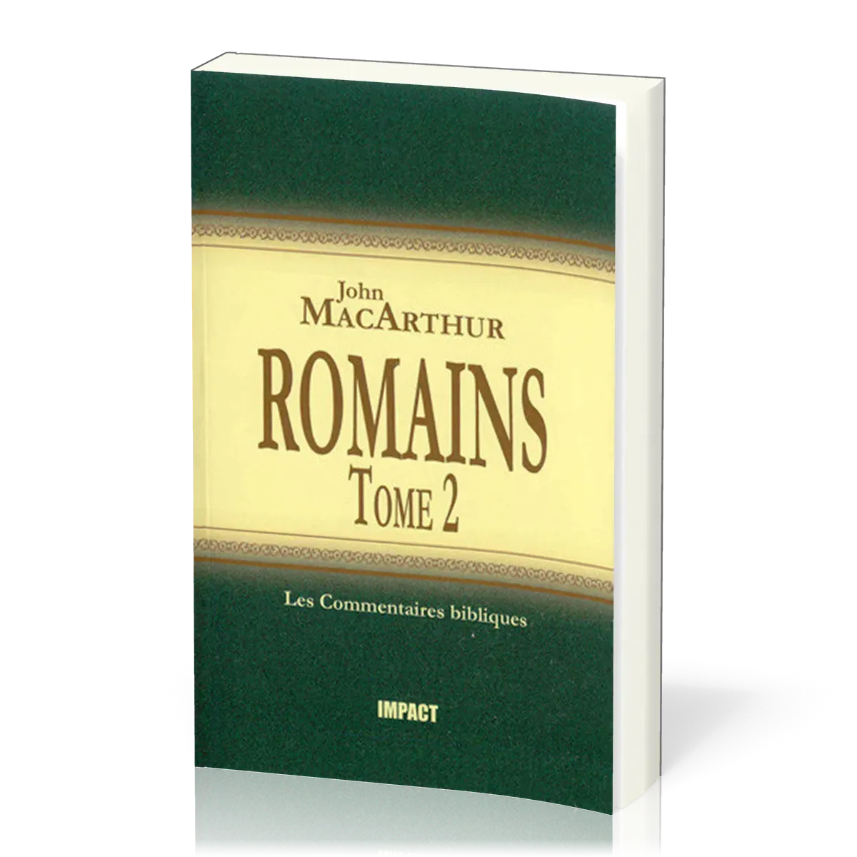 Romains - Tome 2 (chapitres 9-16)