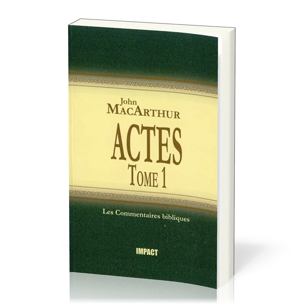 Actes - Tome 1 (chapitres 1-12)