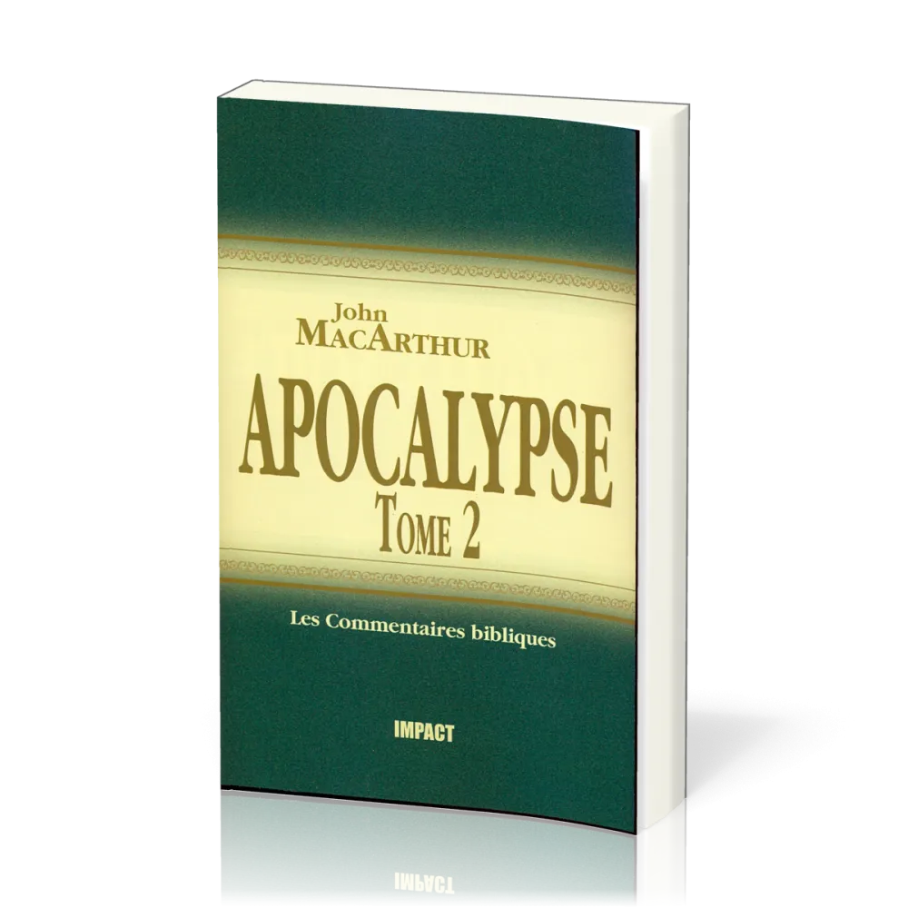 Apocalypse - Tome 2 (chapitres 12-22)