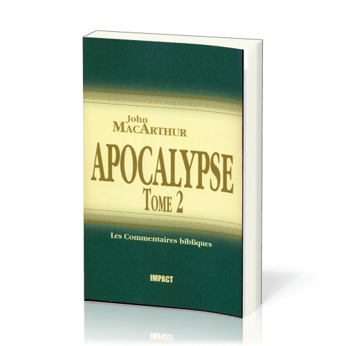 Apocalypse - Tome 2 (chapitres 12-22)