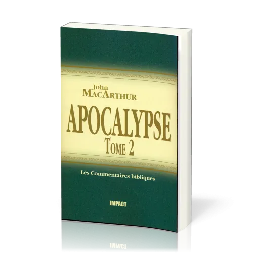 Apocalypse - Tome 2 (chapitres 12-22)