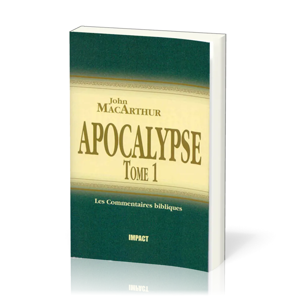 Apocalypse - Tome 1 (chapitres 1-11)