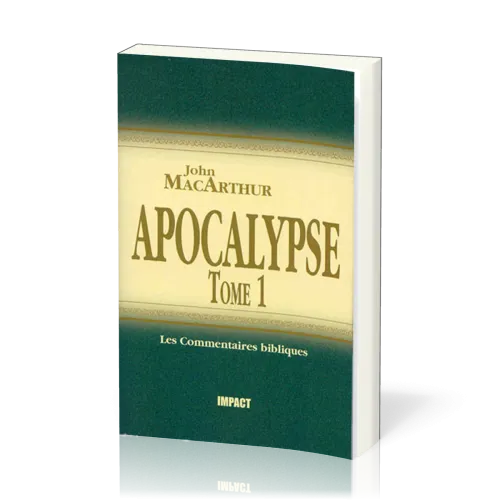 Apocalypse - Tome 1 (chapitres 1-11)