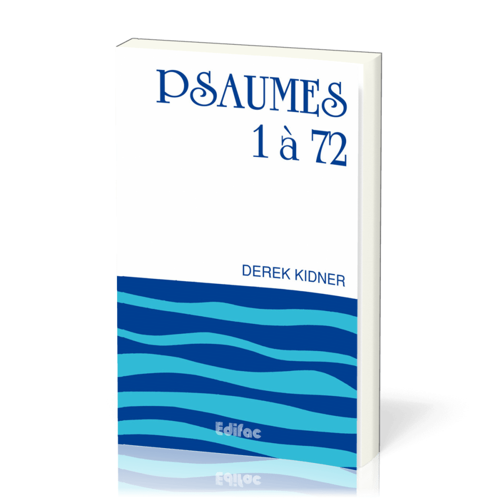 Psaumes 1 à 72
