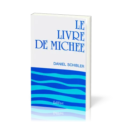 Livre de Michée, Le