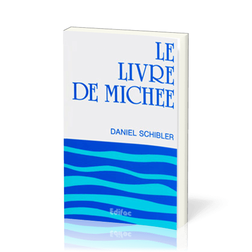Livre de Michée, Le