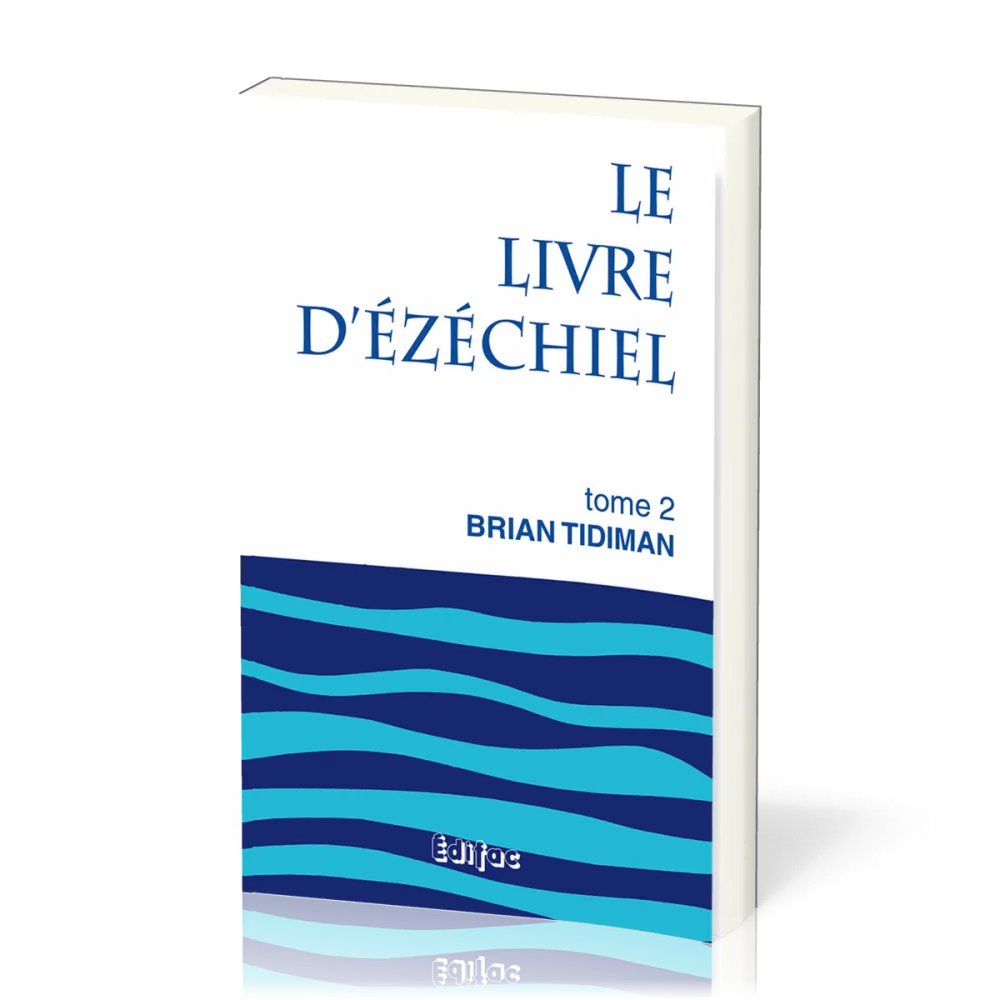 Livre d'Ezéchiel, Le - tome 2