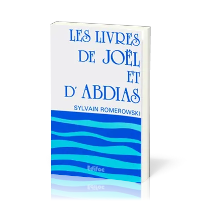 Livres de Joël et Abdias, Les