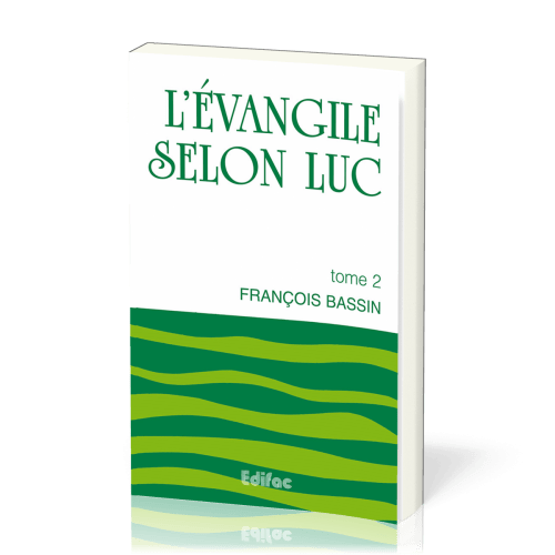 Evangile selon Luc, L' - tome 2