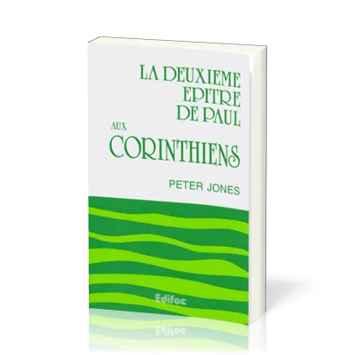 Deuxième épître de Paul aux Corinthiens, La