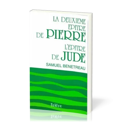 Deuxième épître de Pierre et l'êpitre de Jude, La